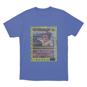 Chud The Builder Card Unisex T Shirt Blue